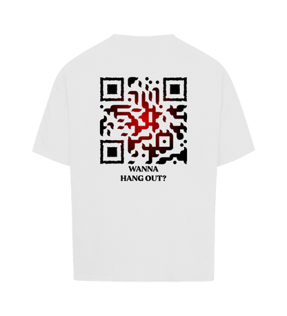 WANNA HANG OUT? Oversized QR Code Shirt Unisex
